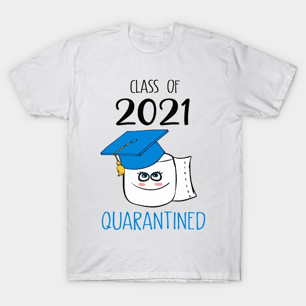 Class of 2021 Quarantined T-Shirt by ragsmips
